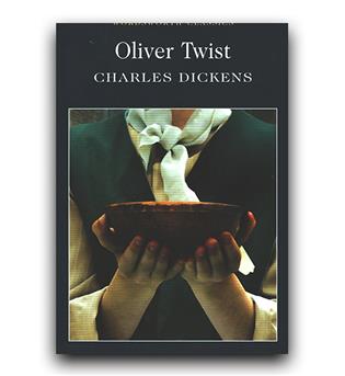 داستان انگلیسی Oliver Twist (Wordsworth Classics) (اولیور توئیست)