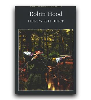 داستان انگلیسی Robin Hood (Wordsworth Classics) (رابین هود)