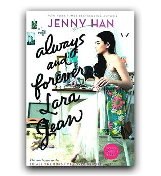 داستان انگلیسی Always and Forever Lara Jean (همیشه و تا ابد لارا جین)