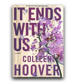 داستان انگلیسی It Ends with Us (ما تمامش می ‌کنیم)