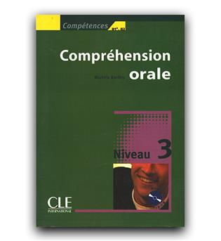 Compétences B1-B2 Compréhension Orale  Niveau 3