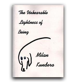 داستان انگلیسی  The Unbearable Lightness of Being (بار هستی)