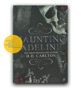 داستان انگلیسی Haunting Adeline 1 (آدلاین تسخیر شده)