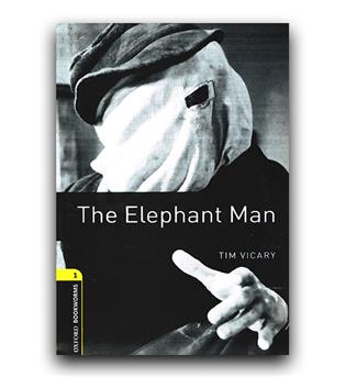  Oxford Bookworms 1 - The Elephant Man (مرد فیل نما)