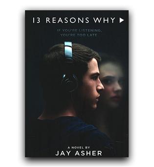 داستان کامل انگلیسی 13Reasons Why (سیزده دلیل برای اینکه)
