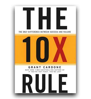 داستان کامل انگلیسی The 10x Rule (قانون ده برابر)