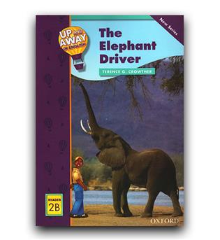  Up and Away2B- The Elephant Driver