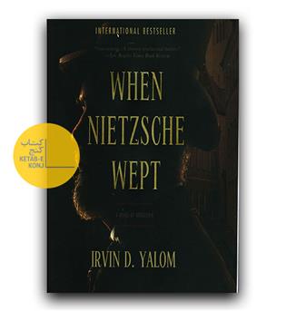 داستان انگلیسی When Nietzsche Wept (وقتی نیچه گریست)