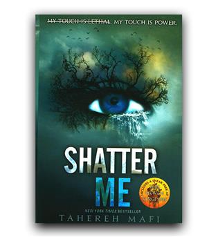 داستان انگلیسی Shatter Me (خردم کن)