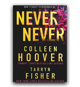 داستان انگلیسی Never Never (هرگز هرگز)
