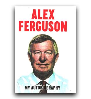 داستان انگلیسی Alex Ferguson (اتوبیوگرافی الکس فرگوسن)
