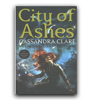 داستان انگلیسی City of Ashes - The Mortal Instruments 2 (شهر خاکستر)