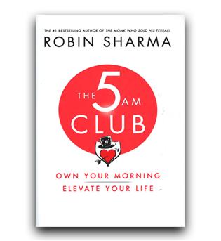 داستان انگیسی The 5 AM Club (باشگاه پنج صبحی ها)