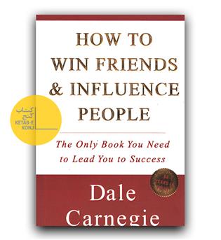داستان انگلیسی How To Win Friends and Influence People (آیین دوست یابی)