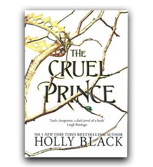 داستان انگلیسی The Cruel Prince (شاهزاده سنگ دل)