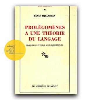 Prolegomenes A Une Theorie Du Langage
