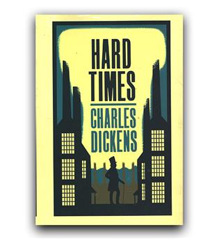 داستان انگلیسی Hard Times (روزگار سخت)