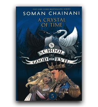 داستان انگلیسی The School for Good and Evil A Crystal of Time 5