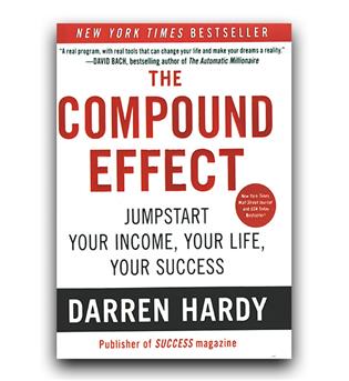داستان انگلیسی The Compound Effect (اثر مرکب)