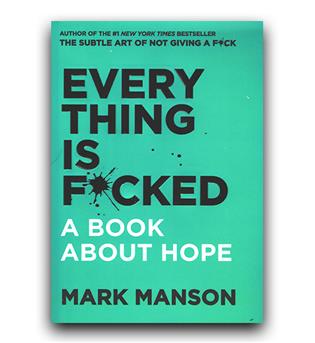 داستان انگلیسی Everything Is F-cked (اوضاع خیلی خراب است)
