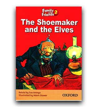 Story Book Family and Friends 2 - The Shoemaker and the Elves