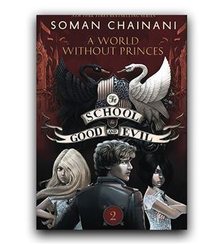 داستان انگلیسی The school for good and evil 2 A world without princes