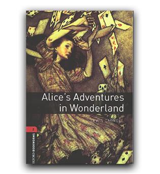  Oxford Bookworms 2 - Alice’s Adventures in Wonderland