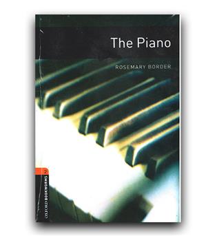 Oxford Bookworms 2 - The Piano (پیانو)