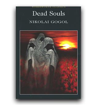 داستان انگلیسی Dead Souls (Wordsworth Classics) (نفوس مرده)